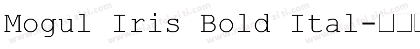 Mogul Iris Bold Ital字体转换